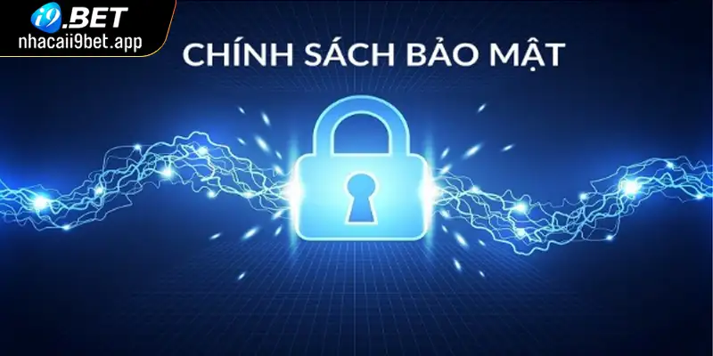 Chính sách của I9BET về lưu trữ dữ liệu người dùng