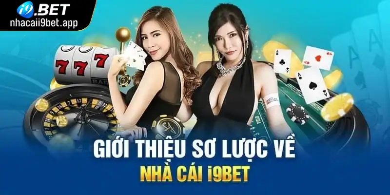 Giới thiệu I9BET là gì cho tân thủ