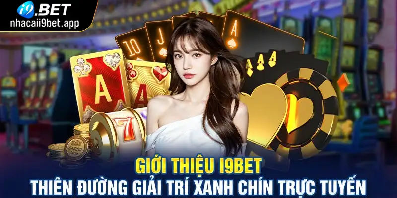 Giới thiệu i9bet