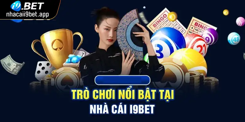  Siêu phẩm game bài đình đám tại I9BET