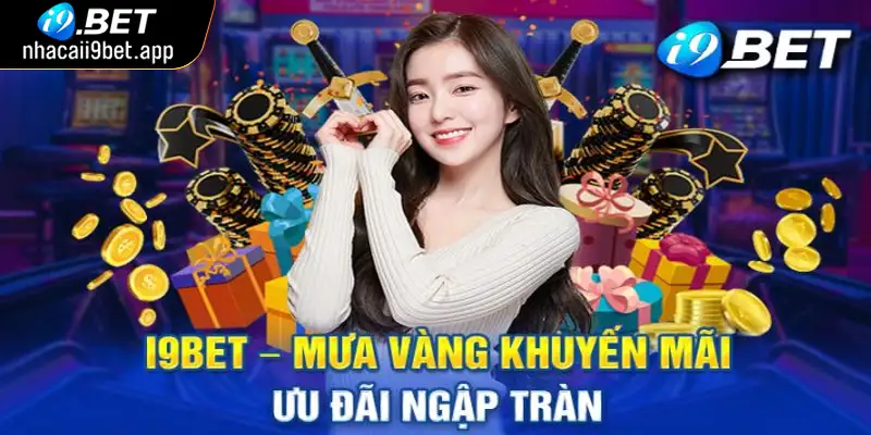 Mục đích hướng tới của các chương trình khuyến mãi I9BET 