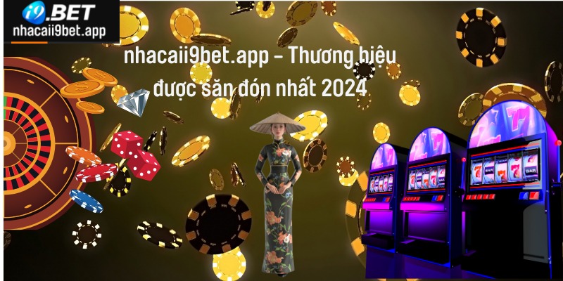 Đánh giá I9BET - Thương hiệu cá cược được săn đón nhất 2024